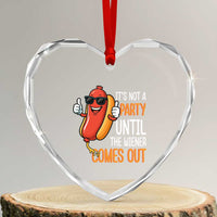 It's Not A Party Until The Wiener Comes Out Heart Crystal Glass Ornament Funny Hot Dog Joke BBQ 4th of July Cookout - Wonder Print Shop