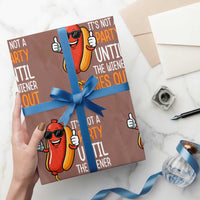 It's Not A Party Until The Wiener Comes Out Wrapping Paper Roll Funny Hot Dog Joke BBQ 4th of July Cookout - Wonder Print Shop