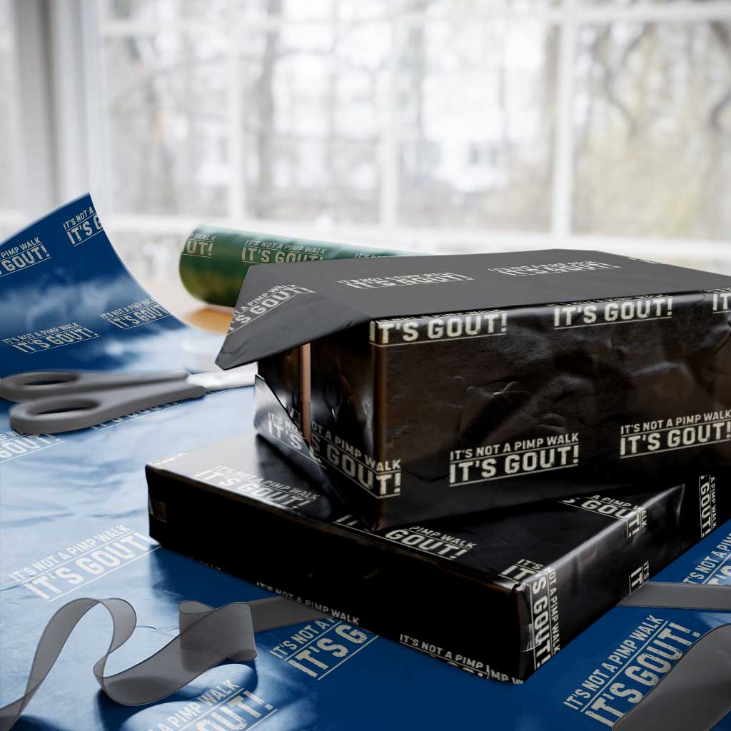 It's Not A Pimp Walk Its Gout Wrapping Paper Roll Funny Old Man Medical Humor Sarcastic