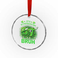 Its St Patricks Day 67 Bruh Crystal Glass Ornament Funny Shamrock Six Seven 6 7 Meme Gen Alpha