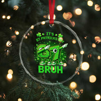 Its St Patricks Day 67 Bruh Crystal Glass Ornament Funny Shamrock Six Seven 6 7 Meme Gen Alpha
