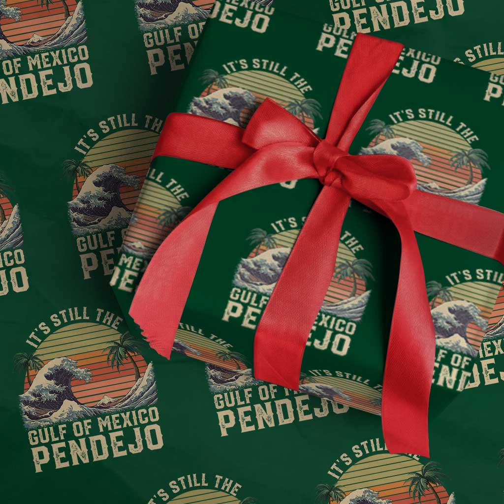 It's Still The Gulf Of Mexico Pendejo Wrapping Paper Roll El Golfo De Mexico Beach Funny Spanish - Wonder Print Shop