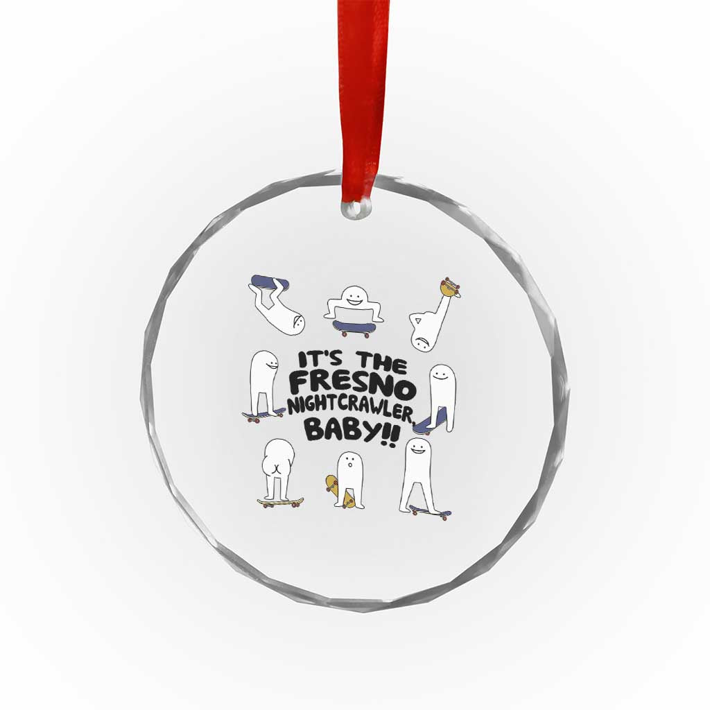 Its The Fresno Nightcrawler Baby Crystal Glass Ornament Funny Cryptid Skate Style Gift - Wonder Print Shop