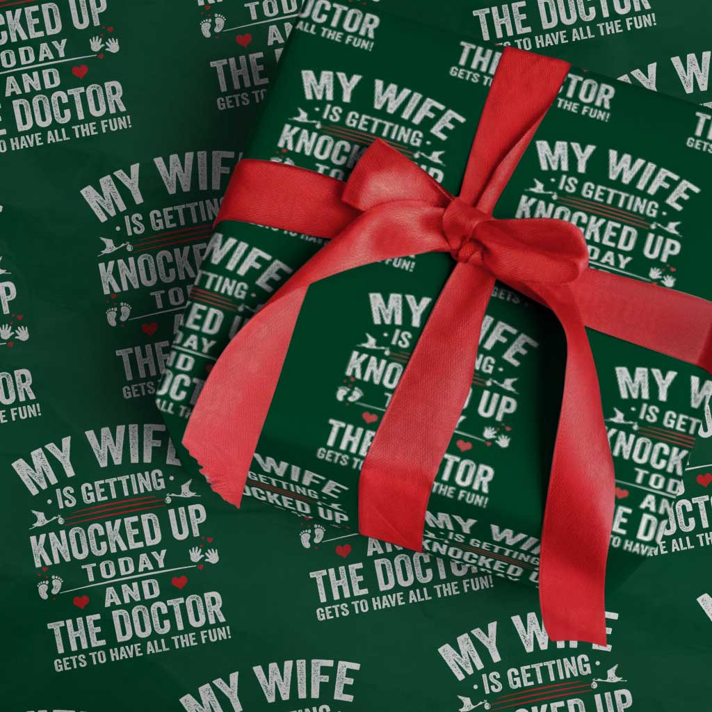 IVF Dad Wrapping Paper Roll Wife Knocked Up For Embryo Transfer Day - Wonder Print Shop