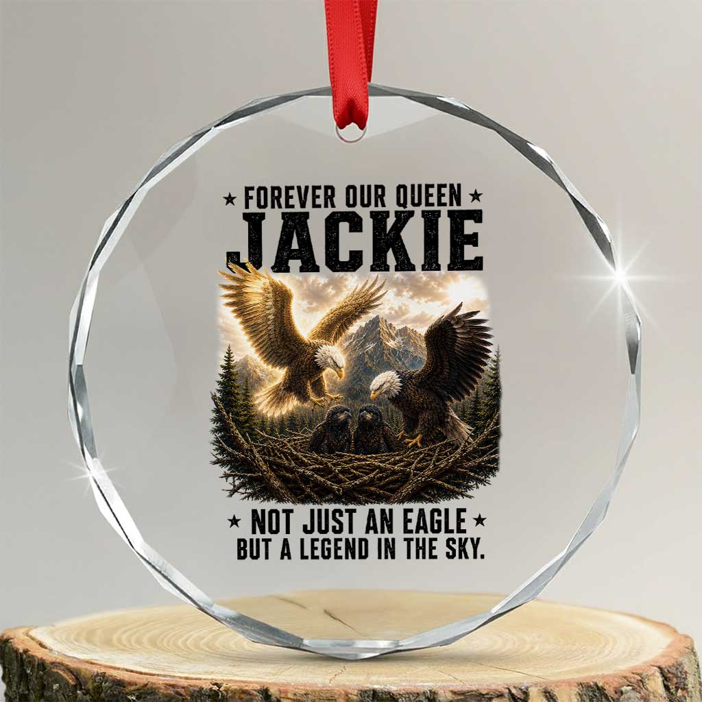 Jackie Bald Eagle Crystal Glass Ornament Forever Our Queen Not Just An Eagle But A Legend In The Sky