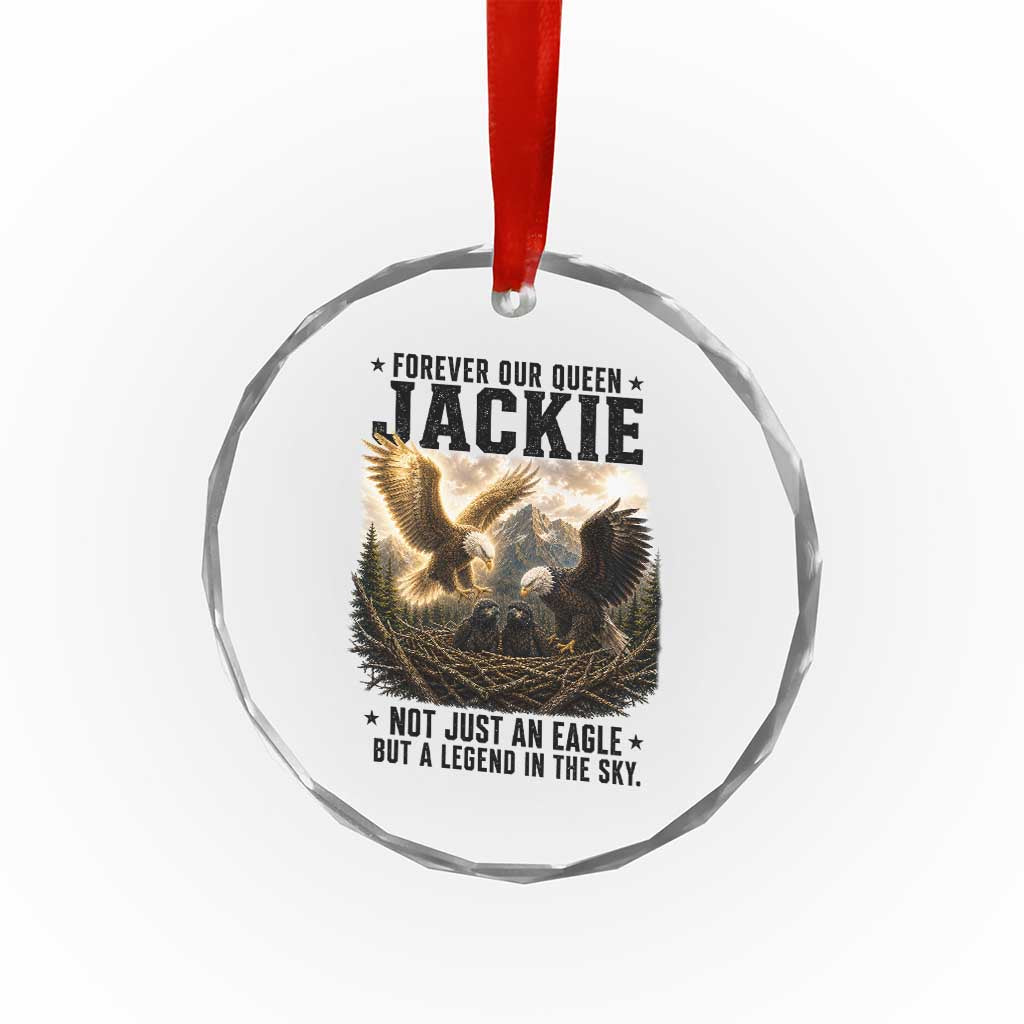 Jackie Bald Eagle Crystal Glass Ornament Forever Our Queen Not Just An Eagle But A Legend In The Sky