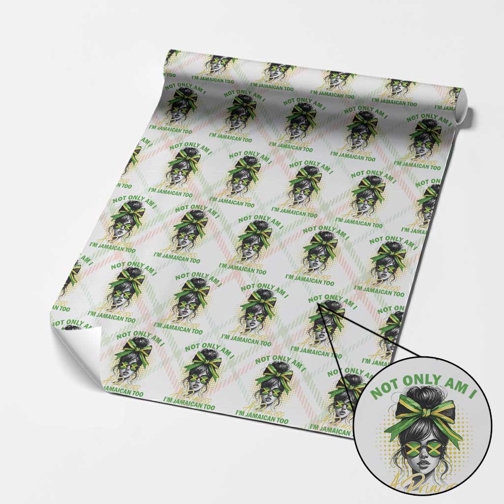 Jamaican Girl Wrapping Paper Roll Messy Bun Not Only Am I A Princess Im Jamaican Too - Wonder Print Shop