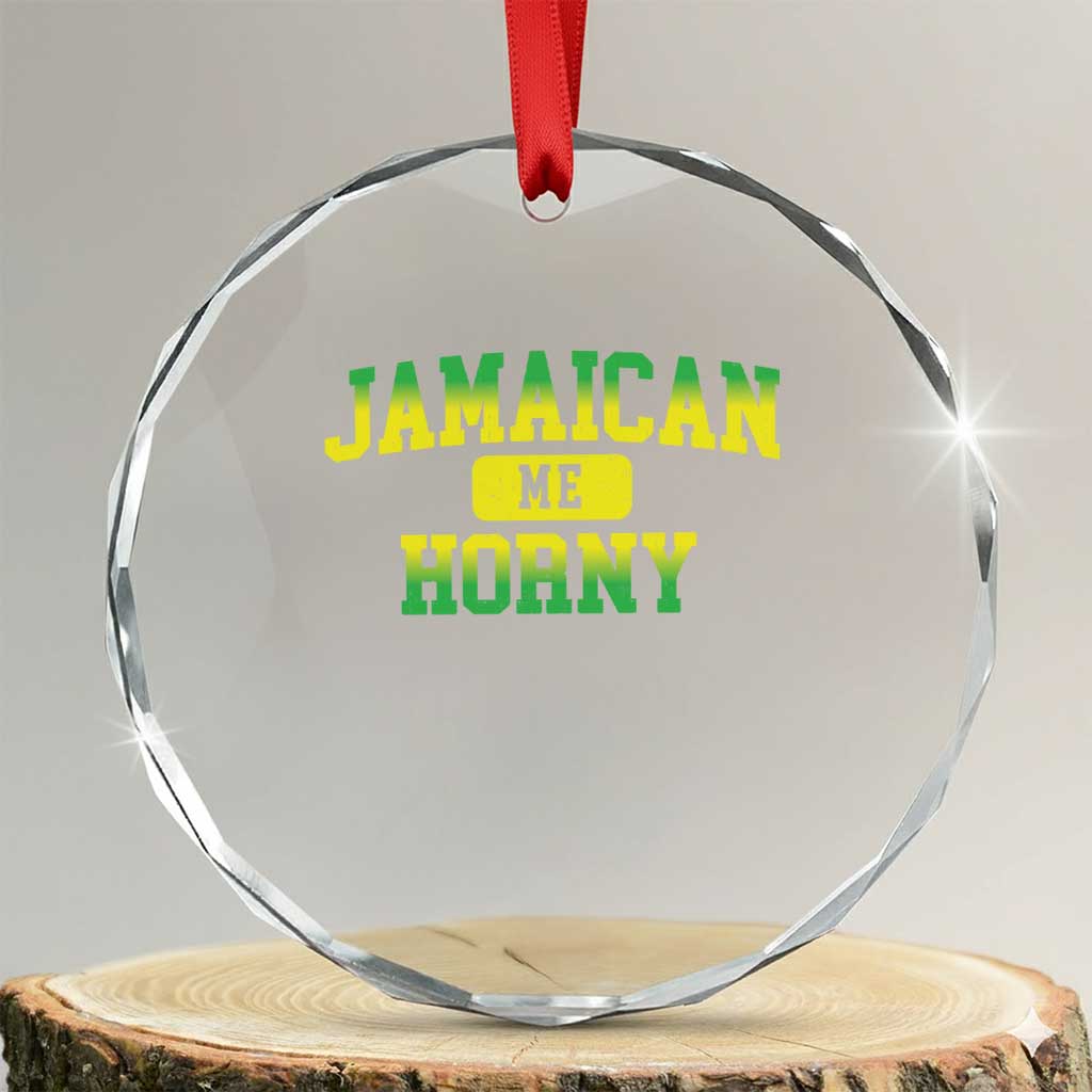 Jamaican Me Horny Crystal Glass Ornament Funny Caribbean Party - Wonder Print Shop