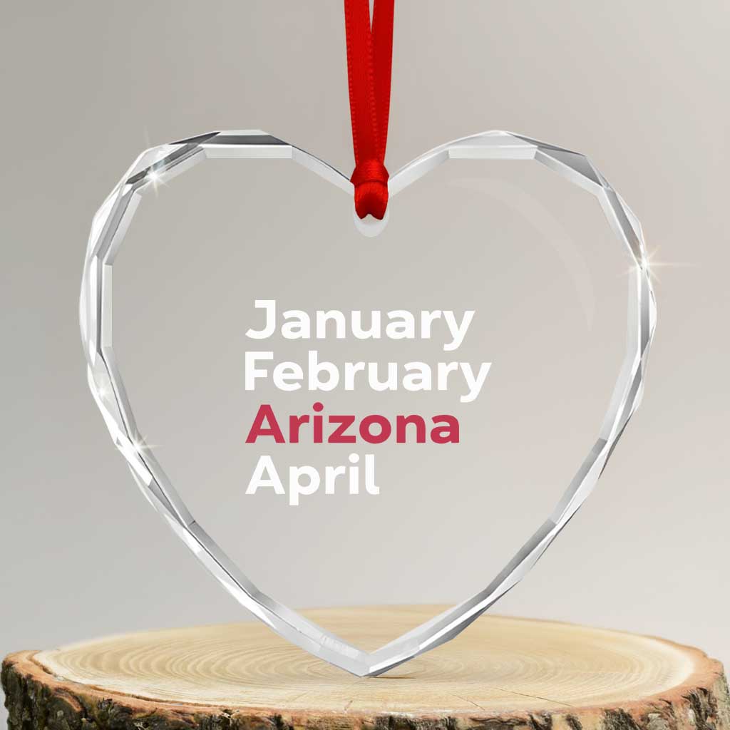 January February Arizona April Heart Crystal Glass Ornament AZ Sport Fan Pride