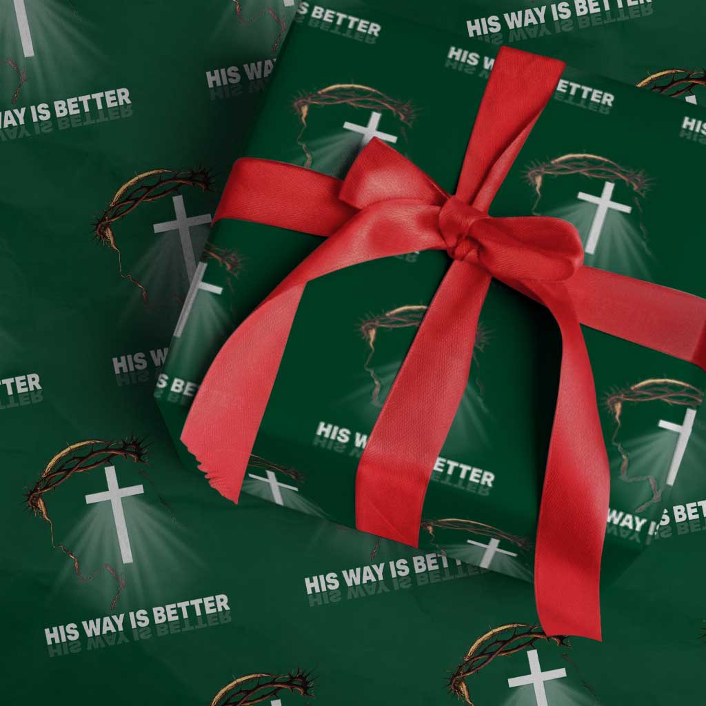 Jesus Christan Wrapping Paper Roll His Way Is Better - Wonder Print Shop