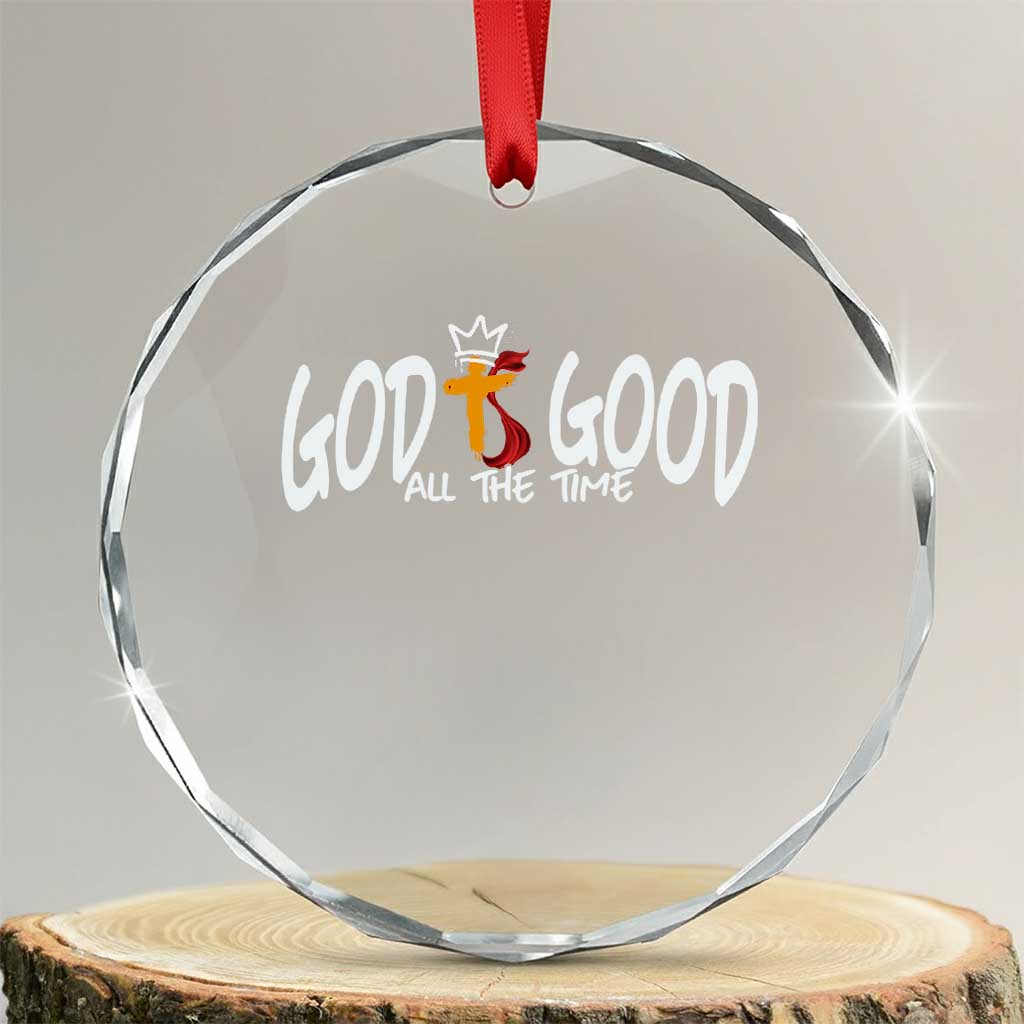 Jesus Christian Crystal Glass Ornament God Is Good All The Time - Wonder Print Shop