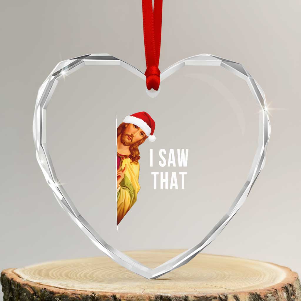 Jesus Christmas Meme Heart Crystal Glass Ornament I Saw That - Wonder Print Shop