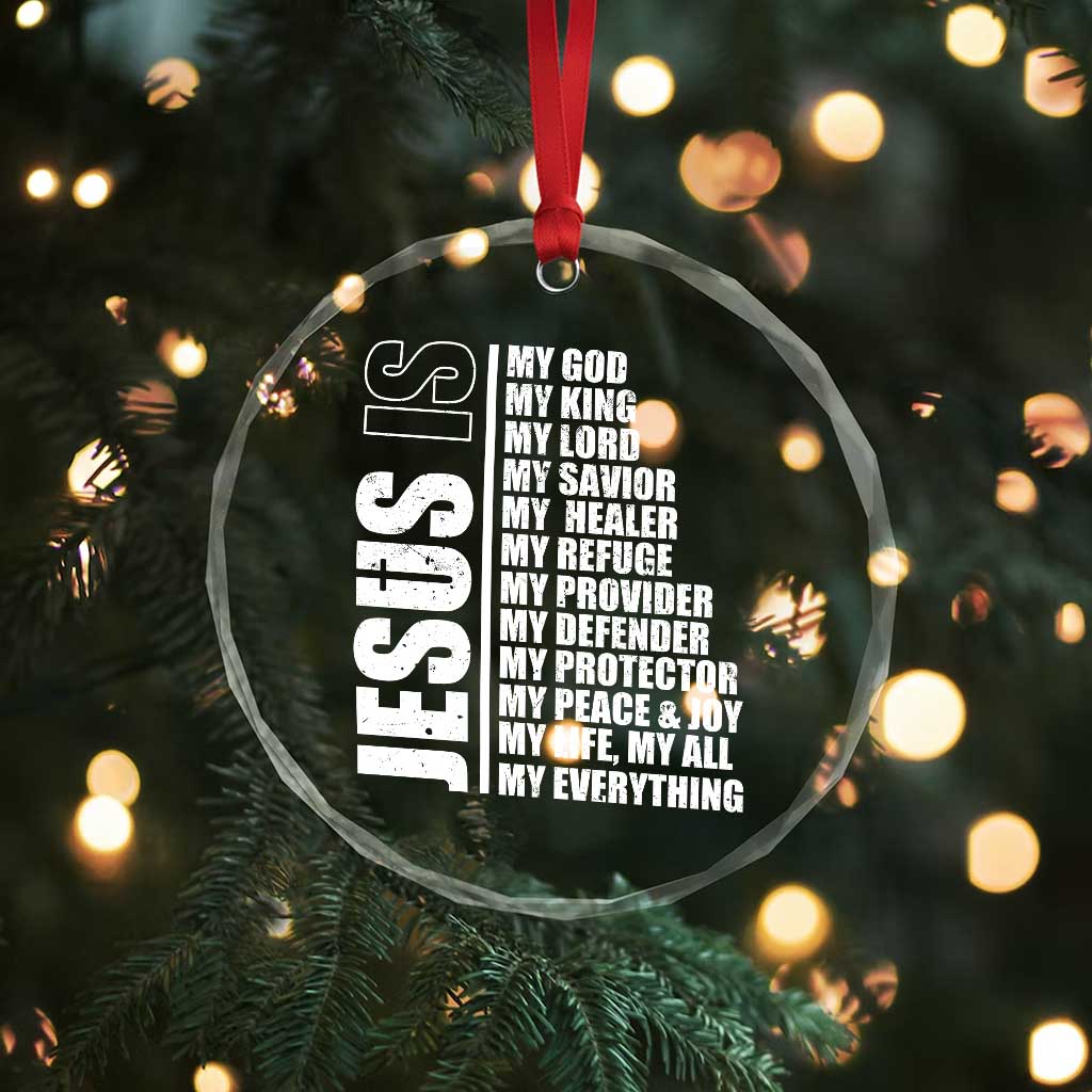 Jesus Is My Everything My God My Lord And Savior Christian Crystal Glass Ornament - Wonder Print Shop