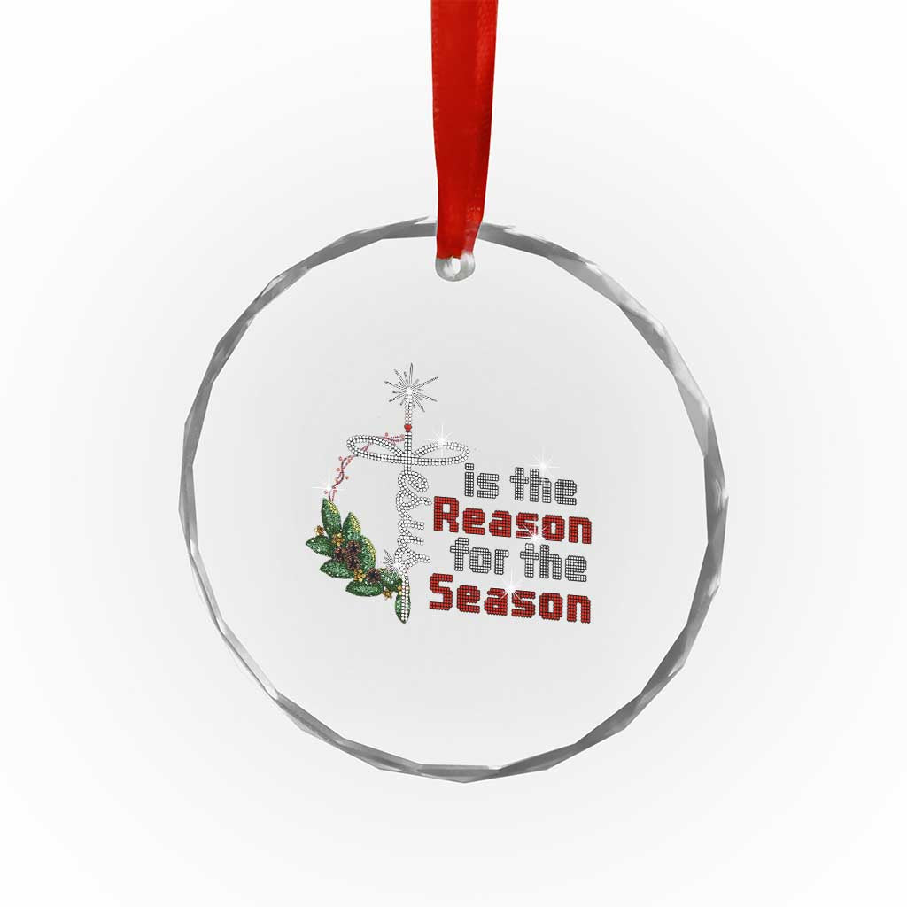 Jesus Is The Reason For The Season Crystal Glass Ornament TS09