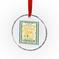 Jesus Lemonade Crystal Glass Ornament Funny Christian Life Gave Me Lemons But My Jesus Makes Lemonade