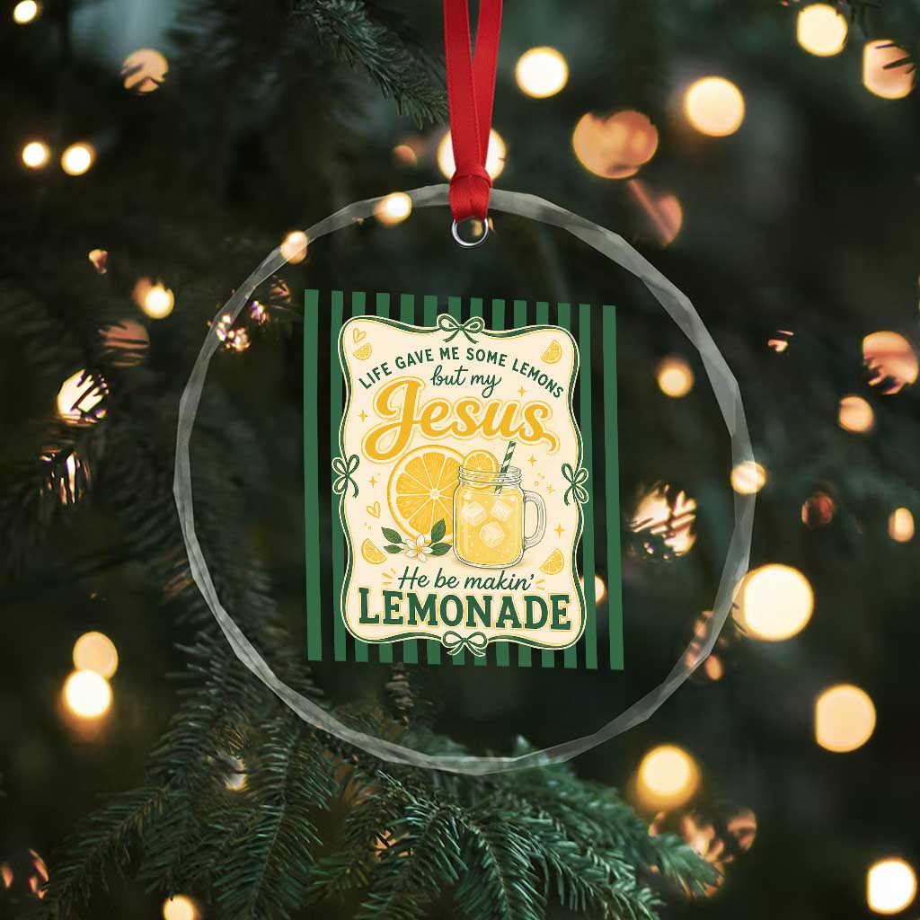 Jesus Lemonade Crystal Glass Ornament Funny Christian Life Gave Me Lemons But My Jesus Makes Lemonade