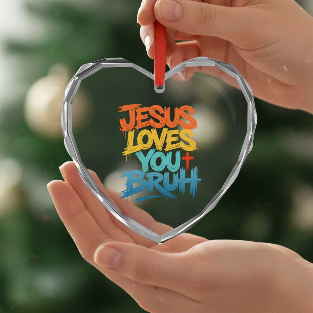 Jesus Loves You Bruh Heart Crystal Glass Ornament Funny Christian Believer Faith God Retro Religious