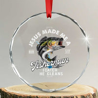 Jesus Made Me A Fisherman I Catch He Cleans Crystal Glass Ornament Christian Fisher TS11