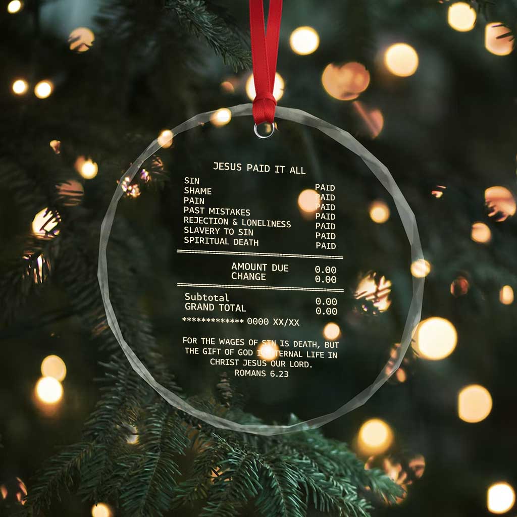 Jesus Paid It All Christian Receipt Crystal Glass Ornament Romans 6:23 Faith Message Sin Debt Inspirational Gift