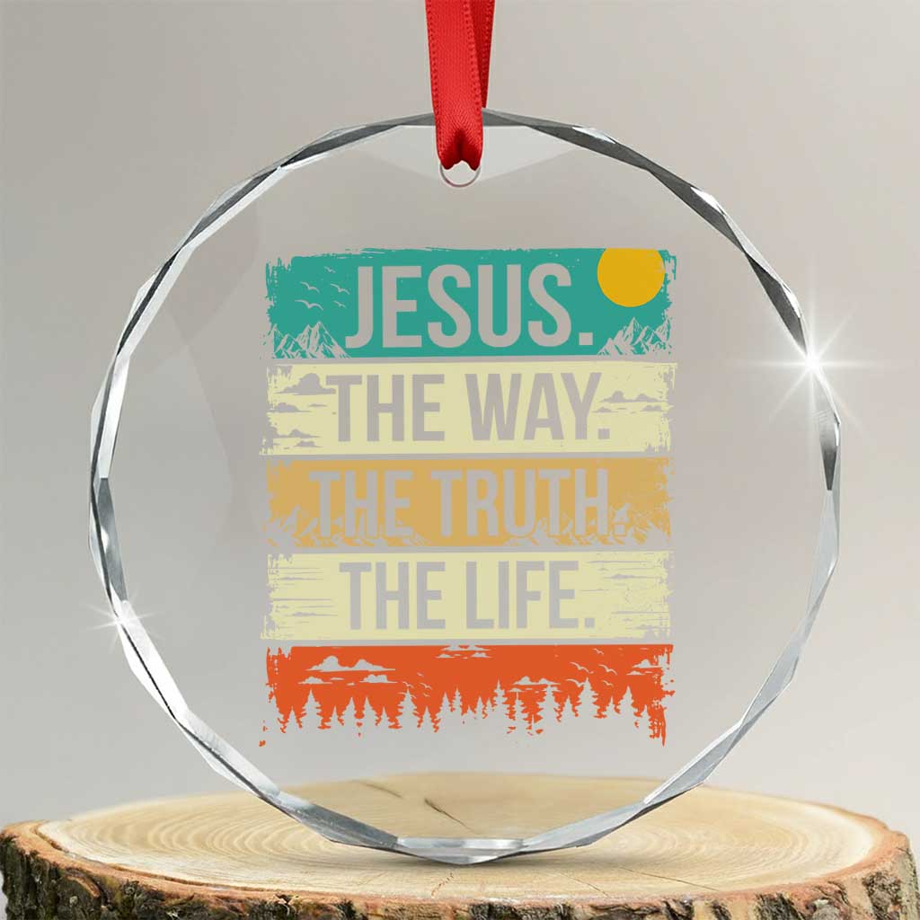 Jesus The Way The Truth The Life Crystal Glass Ornament Blessed Christians - Wonder Print Shop