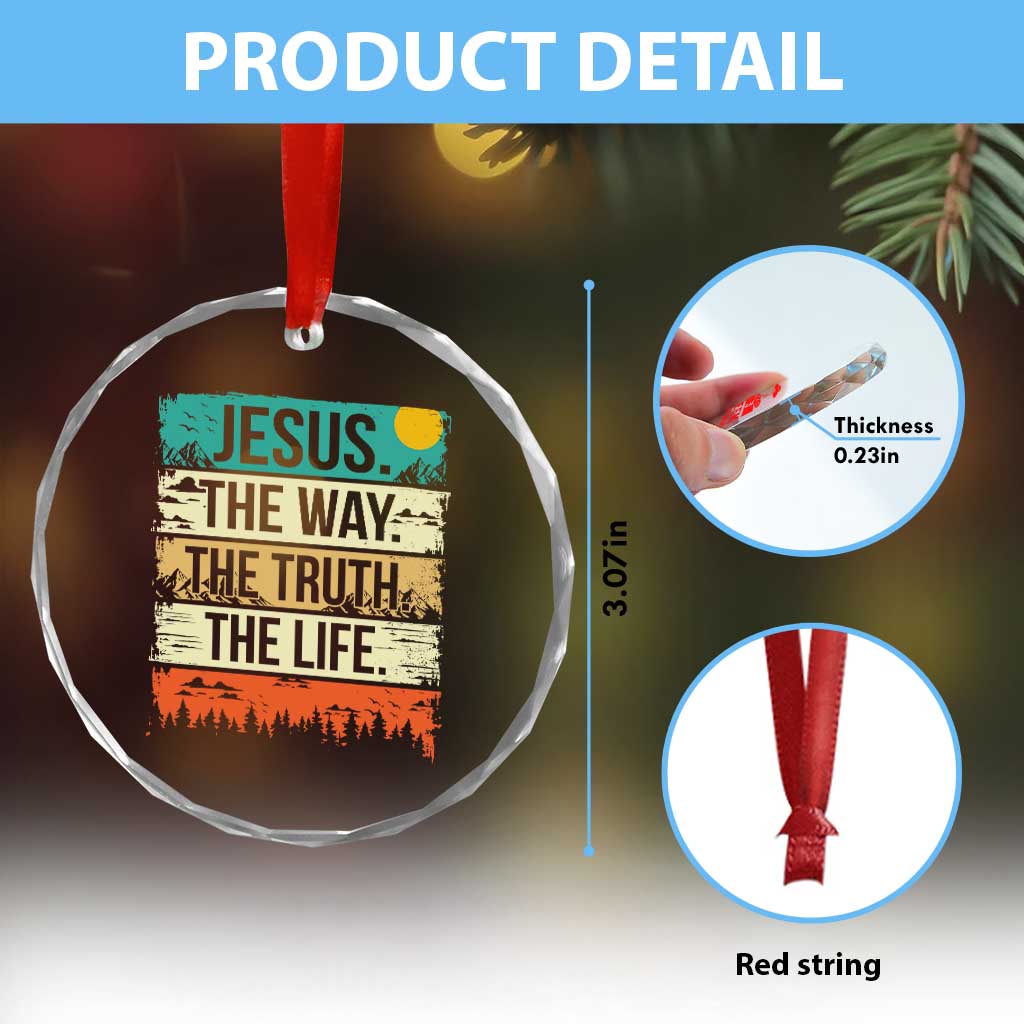 Jesus The Way The Truth The Life Crystal Glass Ornament Blessed Christians - Wonder Print Shop