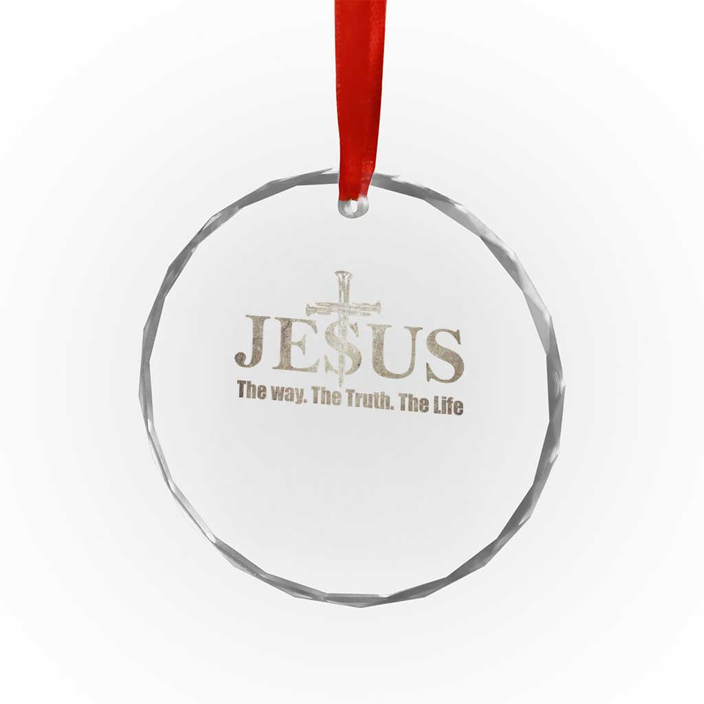 Jesus The Way The Truth The Life Crystal Glass Ornament Christian Cross Nails - Wonder Print Shop