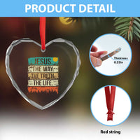 Jesus The Way The Truth The Life Heart Crystal Glass Ornament Blessed Christians - Wonder Print Shop
