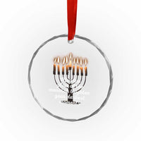 Jewish Faith and Pray Lights Crystal Glass Ornament May The Glow Of The Menorah Brighten Your Darkest Moments - Wonder Print Shop