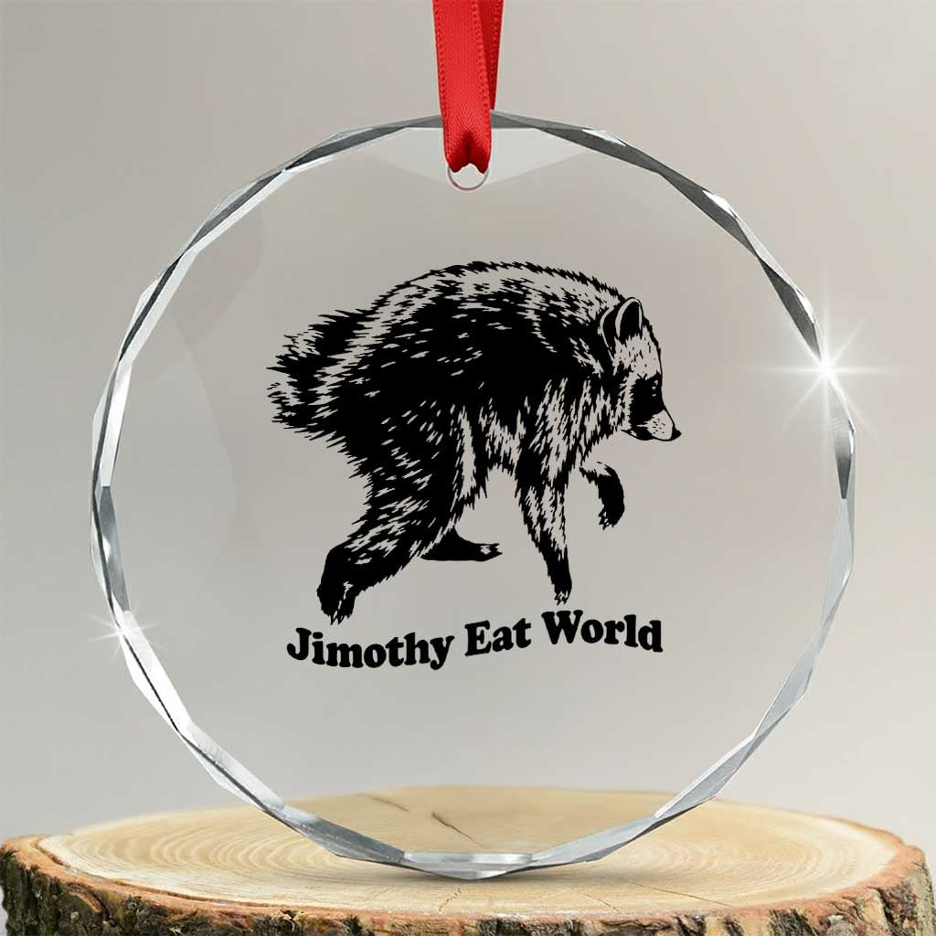 Jimothy Eat World Funny Viral Raccoon Seattle Trash Panda Crystal Glass Ornament