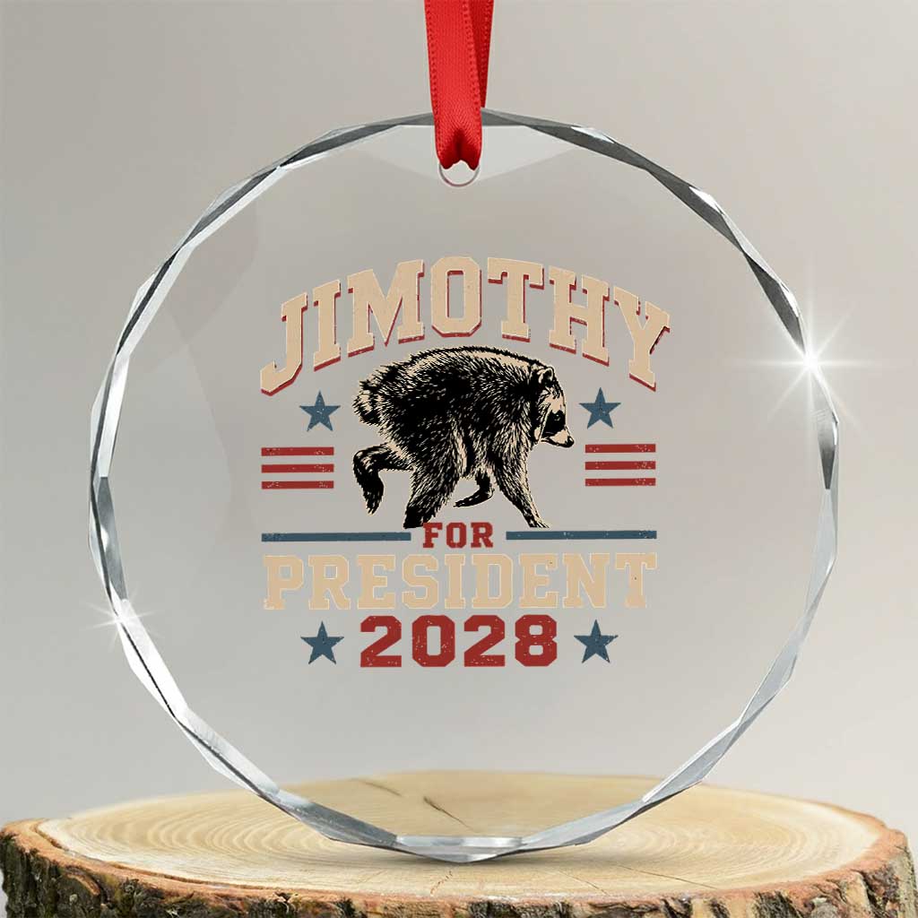 Jimothy For President 2028 Crystal Glass Ornament Funny Jimothy The Raccoon Seattle Trash Panda Meme