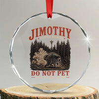 Jimothy Raccoon Seattle Wildlife Crystal Glass Ornament Do Not Pet The Round King Funny Viral Trash Panda