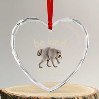 Jimothy the Raccoon Short Spine Inspirational Heart Crystal Glass Ornament Be Kind Everyone Is Fighting Their Own Battle Seattle Trash Panda Legend
