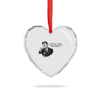 John F. Kennedy President Quote Heart Crystal Glass Ornament If Not Us Who If Not Now When