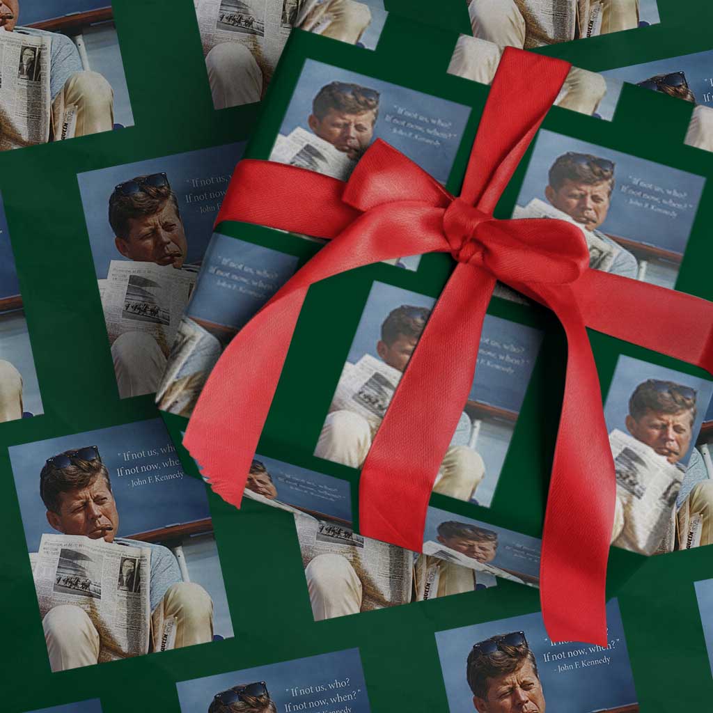 John F. Kennedy Smoking Smoker Wrapping Paper Roll If Not Us Who If Not Now When Quote