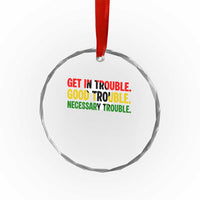 John Lewis Quote Affrican American Crystal Glass Ornament Get in Good Necessary Trouble