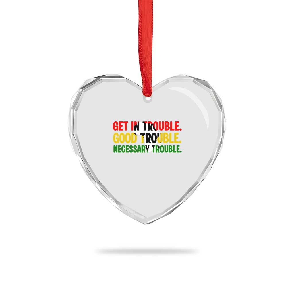John Lewis Quote Affrican American Heart Crystal Glass Ornament Get in Good Necessary Trouble
