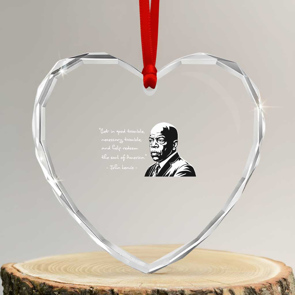 John Lewis Quote Heart Crystal Glass Ornament Black History Good Trouble