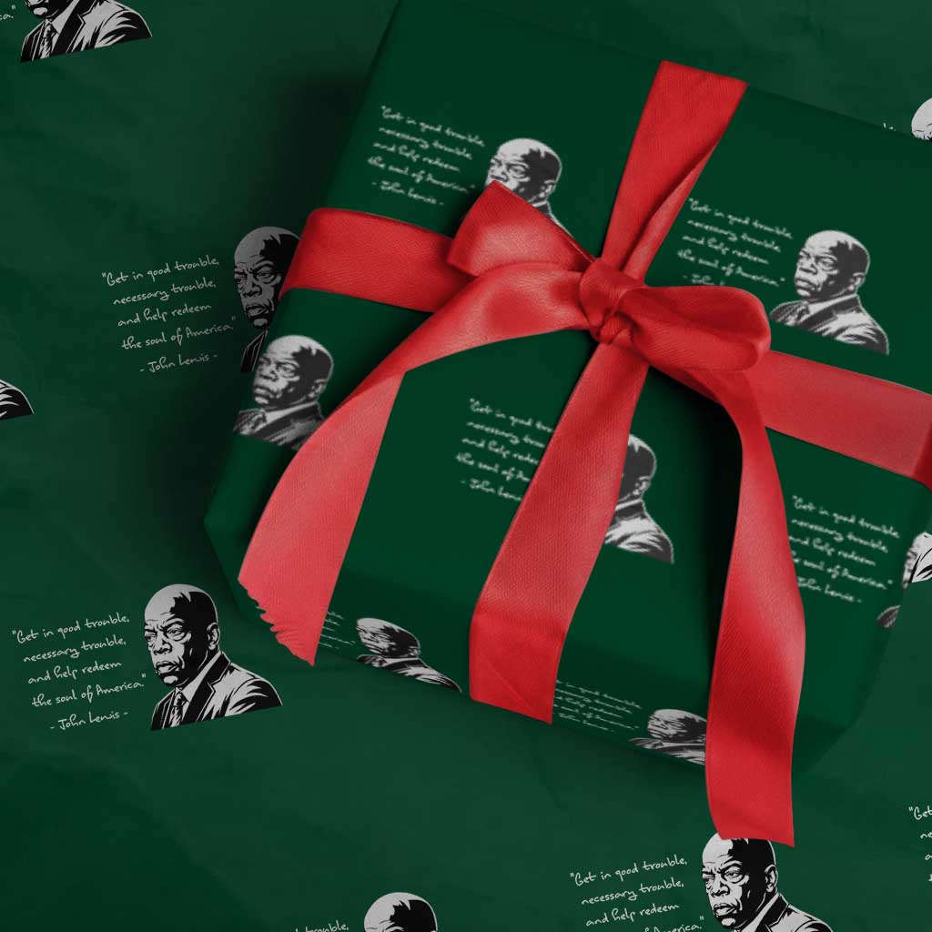 John Lewis Quote Wrapping Paper Roll Black History Good Trouble