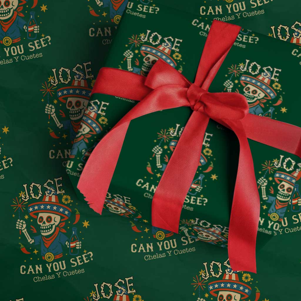 Jose Can You See Wrapping Paper Roll Funny Chelas y Cuetes 4th of July Latino Skeleton Fiesta - Wonder Print Shop