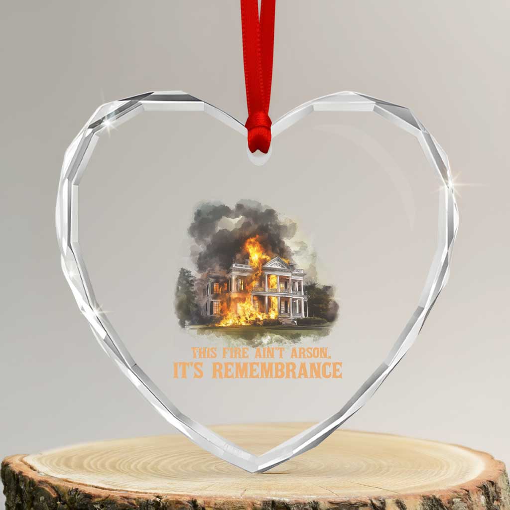 Juneteenth Ancestral Justice Heart Crystal Glass Ornament This Fire Aint Arson It is Remembrance Black History - Wonder Print Shop