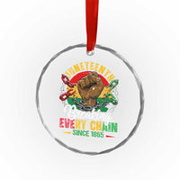 Juneteenth Breaking Every Chain Since 1865 Crystal Glass Ornament Retro Vintage - Wonder Print Shop