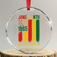 Juneteenth Rooted In Freedom 1865 Crystal Glass Ornament African American Pride