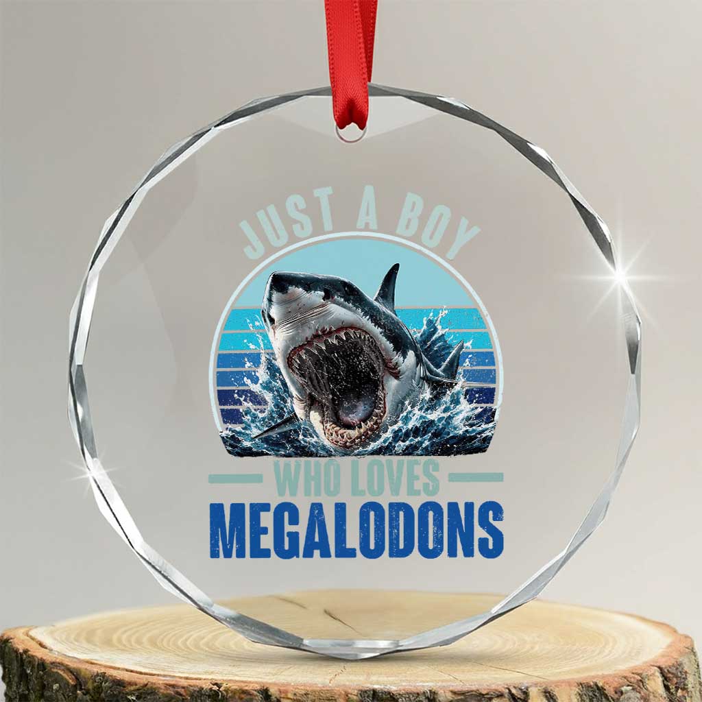 Just A Boy Who Loves Megalodons Crystal Glass Ornament Megalodon Shark Lover Retro Graphic