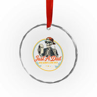 Just A Dad Who Always Came Back With The Milk Crystal Glass Ornament Funny Skeleton Father