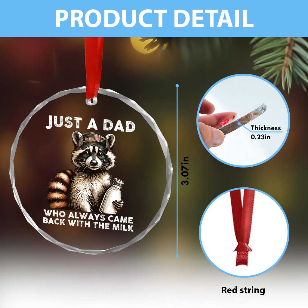 Just A Dad Who Always Came Back With The Milk Crystal Glass Ornament Retro Raccoon Camo Fathers Day - Wonder Print Shop