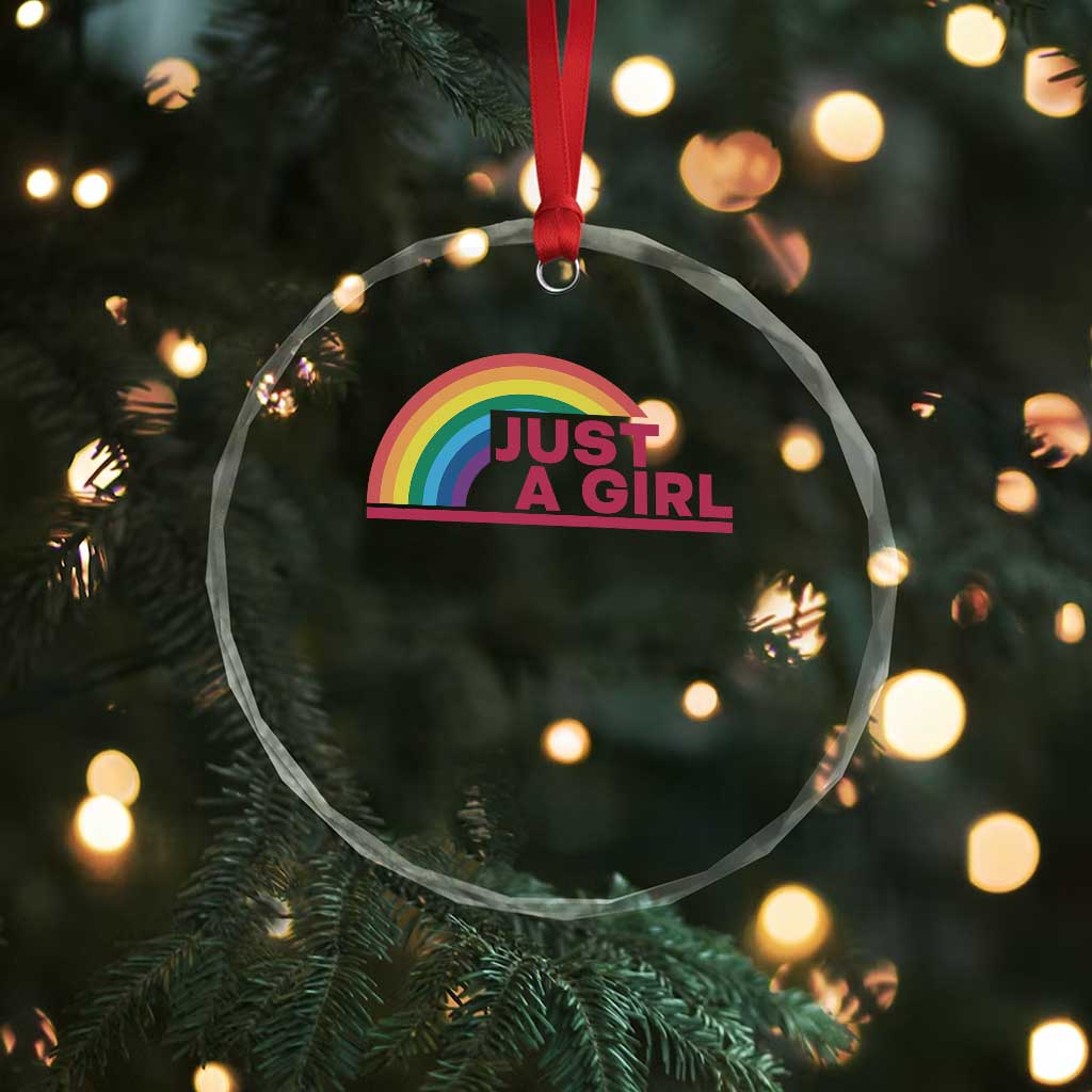 Just A Girl LGBTQ Pride Month Crystal Glass Ornament