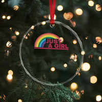 Just A Girl LGBTQ Pride Month Crystal Glass Ornament