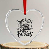 Just a Girl Who Loves Ferrets Heart Crystal Glass Ornament Exotic Pet Owner Gift