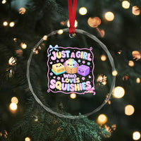 Just A Girl Who Loves Squishies Crystal Glass Ornament Squishy Lovers Kawaii Dumpling Graphic Coquette Bow Girls