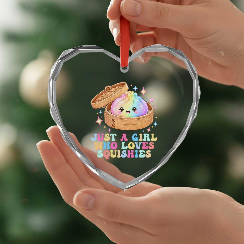 Just A Girl Who Loves Squishies Heart Crystal Glass Ornament Cute Rainbow Dumpling Squishy Graphic